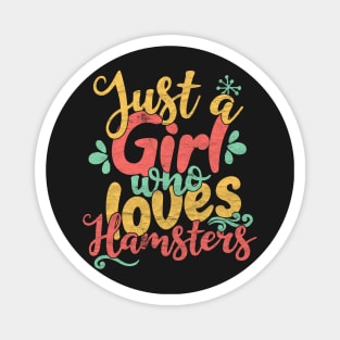 Just A Girl Who Loves Hamsters Gift product Magnet